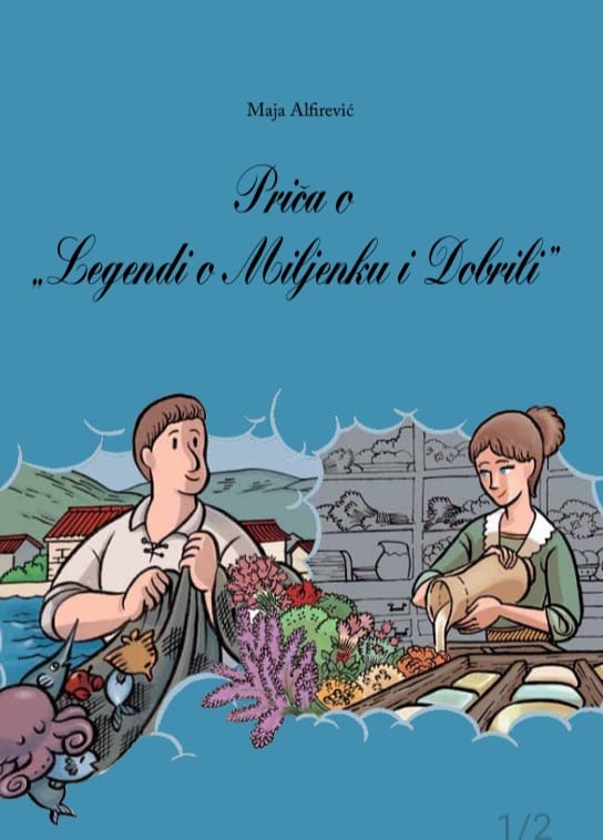 Priča o legendi o Miljenku i Dobrili maja alfirević